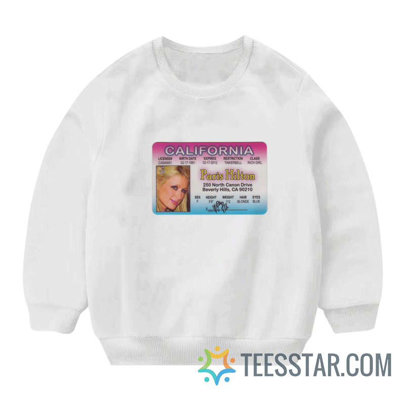 Paris Hilton Beverly Hills California Drivers License Sweatshirt