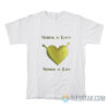 Shrek Is Love Shrek Is Life T-Shirt