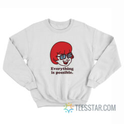Velma Everything Is Possible Sweatshirt