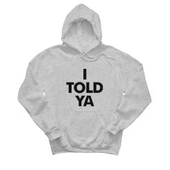 Zendaya I Told Ya Hoodie