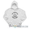 I'm Through Being Cool Hoodie
