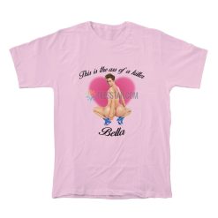 This Is The Ass Of A Killer Bella T-Shirt