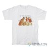 We Said No Horny T-Shirt