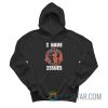 Deadpool I Have Issues Hoodie