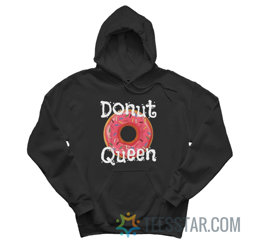 Donut Queen Food Lover Hoodie