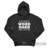 Eat Right Work Hard Feel Good Hoodie