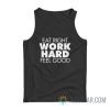 Eat Right Work Hard Feel Good Tank Top