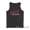DARE Vape Very Addicting Piece Of Equipment Tank Top