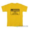 Warning Sex Changes Everything T-Shirt