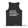 Lipstick Diamond Champagne Rock And Roll Tank Top