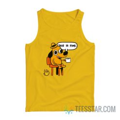 This Is Fine Dog Meme Tank Top