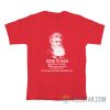 Born To Raid South Is A Fuck I Am John Brown T-Shirt