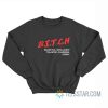 Dare Bitch Beautiful Intelligent Talented Charming Horny Sweatshirt