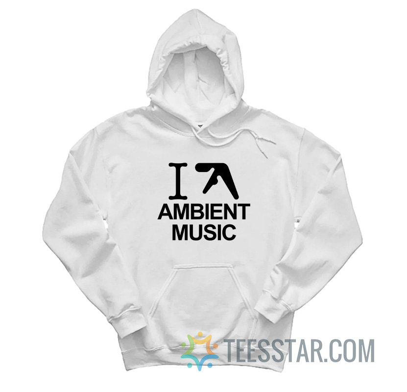 I Aphex Twin Ambient Music Hoodie