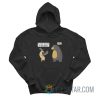Deer And Bear I'll Fight You With My Bear Hands Oh Deer Hoodie