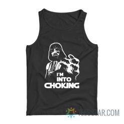 Darth Vader I'm Into Choking Star Wars Tank Top