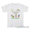 Kids The Will Never Found Your Body T-Shirt