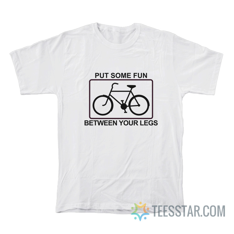Vintage Put Some Fun Between Your Legs T-Shirt