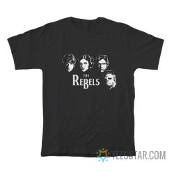 The Rebels Star Wars Parody T-Shirt