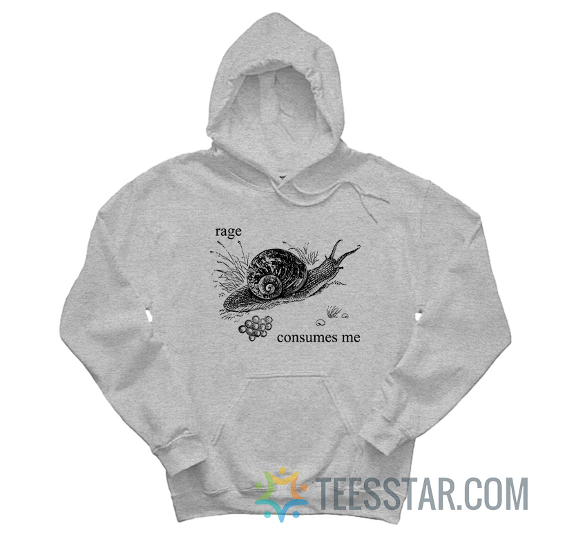 Snail Rage Consumes Me Hoodie