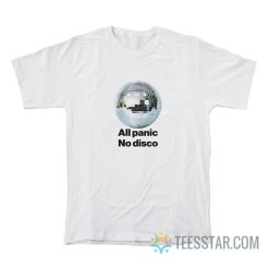 All Panic No Disco T-Shirt