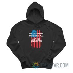 All Gave Some Gave All One Had Bone Spurs Hoodie