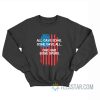 All Gave Some Gave All One Had Bone Spurs Sweatshirt