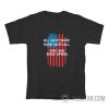 All Gave Some Gave All One Had Bone Spurs T-Shirt