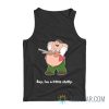 Boy I’m a Little Chilly Peter Griffin Tank Top