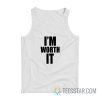 Celine Dion I’m Worth It Tank Top