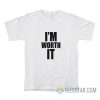 Celine Dion I’m Worth It T-Shirt