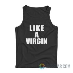 Kris Jenner Like A Virgin Tank Top