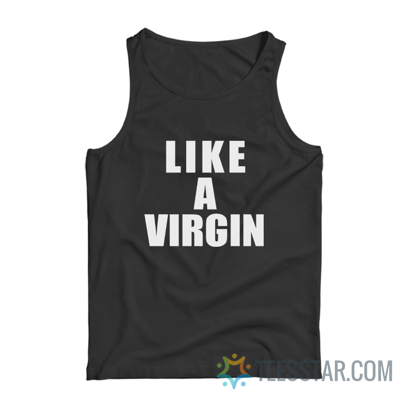 Kris Jenner Like A Virgin Tank Top