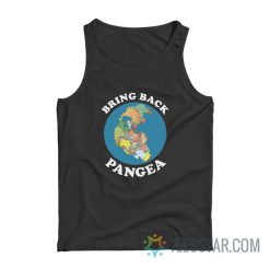 Bring Back Pangea Tank Top