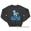 Dash 20% Cooler Than You My Little Pony Sweatshirt