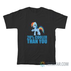 Dash 20% Cooler Than You My Little Pony T-Shirt