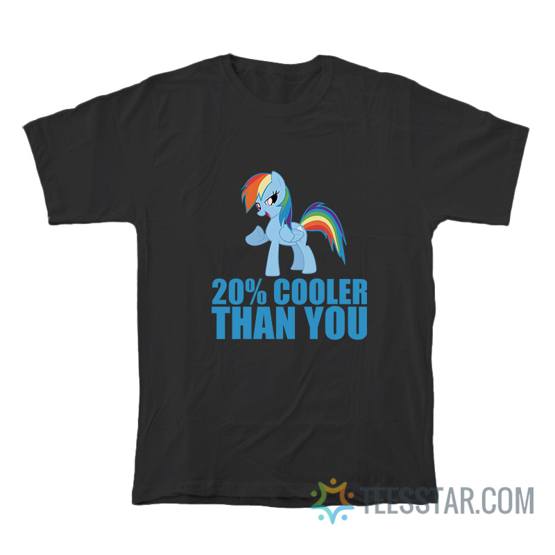 Dash 20% Cooler Than You My Little Pony T-Shirt