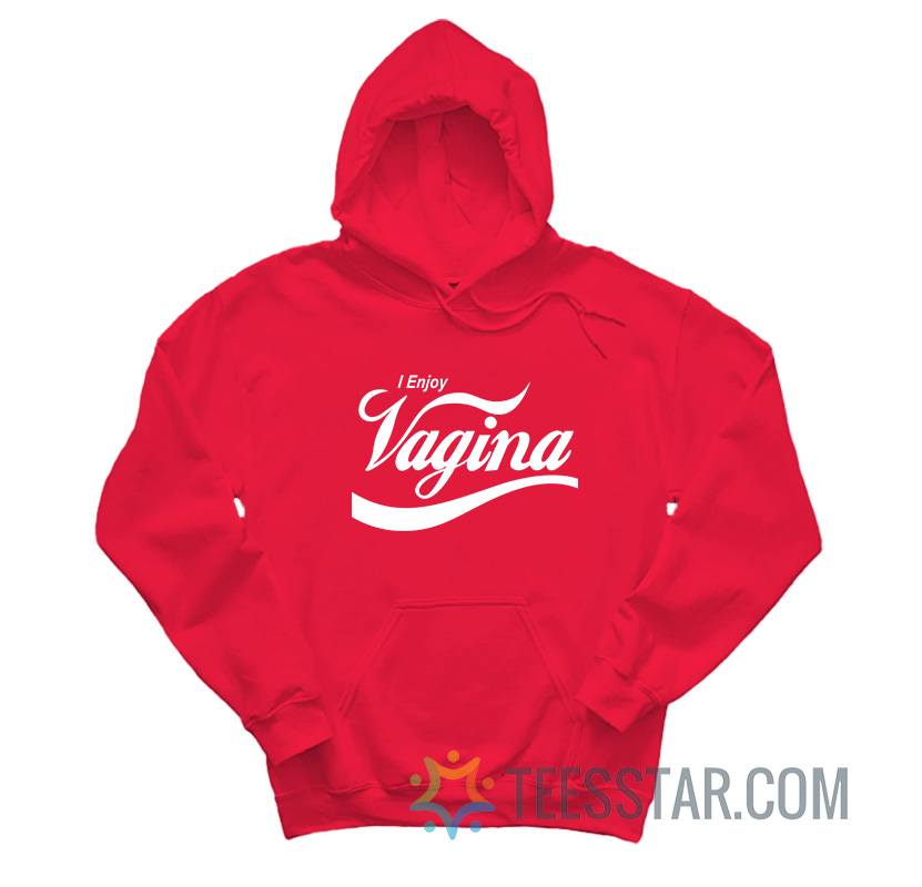 I Enjoy Vagina Coca-Cola Parody Hoodie