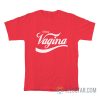 I Enjoy Vagina Coca-Cola Parody T-Shirt
