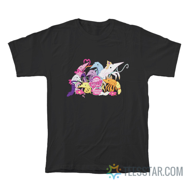 My Little Prawny Friendship Is Marinade T-Shirt