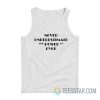 Never Underestimate The Power Of Dyke Tank Top