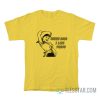 Sorry Boys I Like Pussy Cowboy Girl T-Shirt