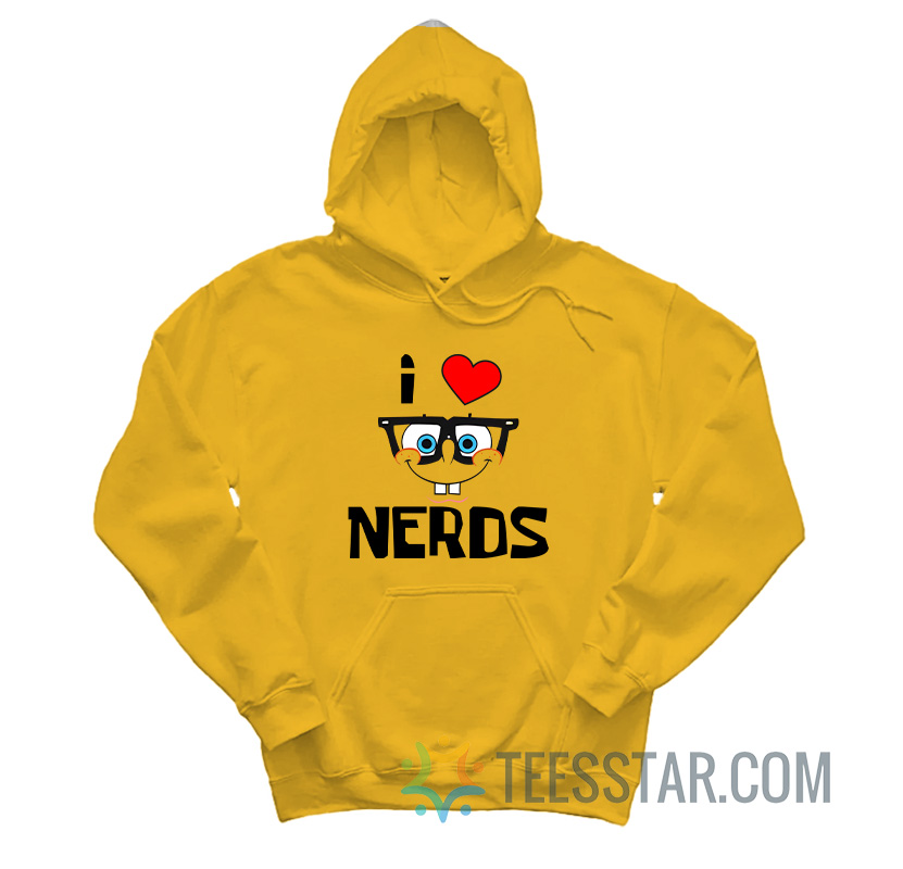 SpongeBob I Love Nerds Hoodie