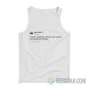 I Need a Room Full Of Mirrors Kanye West Tank Top