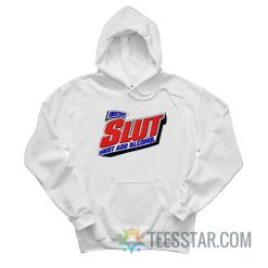 Instant Slut Just Add Alcohol Hoodie