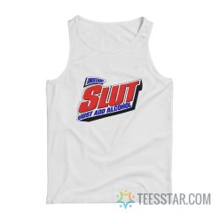 Instant Slut Just Add Alcohol Tank Top