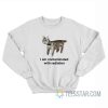 Cat I Am Contaminated With Radiation Sweatshirt