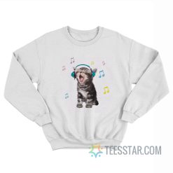 Cat Listening To Music With Headphones Sweatshirt