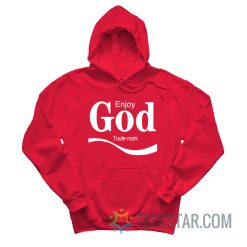 Enjoy God Trademark Coke Hoodie