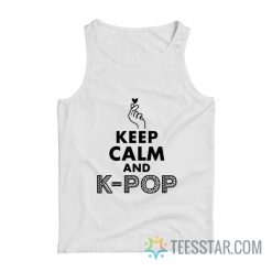 Keep Calm And K-Pop Tank Top